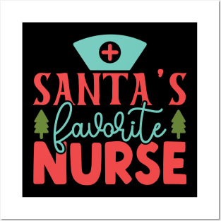 Santa's Favorite Nurse Posters and Art